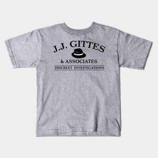 J. J. Gittes Discreet Investigations Kids T-Shirt